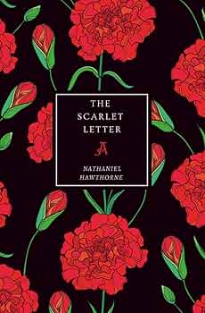 緋文字The Scarlet Letter Nathaniel Hawthorn The Scarlet Letter: Nathaniel Hawthorne, Alfred Kazin